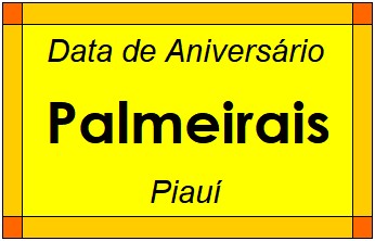 Data de Aniversário da Cidade Palmeirais