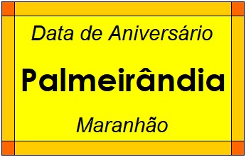 Data de Aniversário da Cidade Palmeirândia