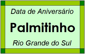 Data de Aniversário da Cidade Palmitinho