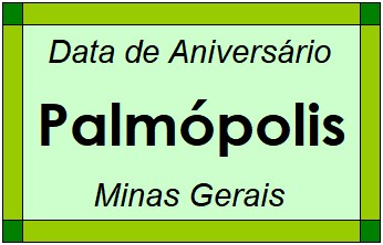 Data de Aniversário da Cidade Palmópolis