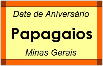 Data de Aniversário da Cidade Papagaios