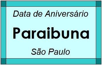 Data de Aniversário da Cidade Paraibuna