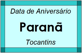 Data de Aniversário da Cidade Paranã