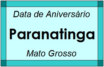 Data de Aniversário da Cidade Paranatinga