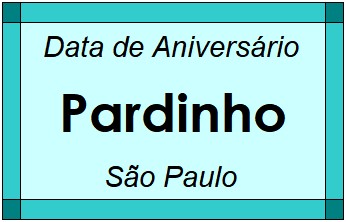 Data de Aniversário da Cidade Pardinho