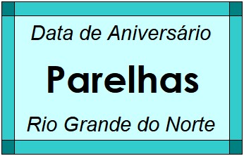 Data de Aniversário da Cidade Parelhas