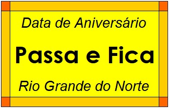 Data de Aniversário da Cidade Passa e Fica