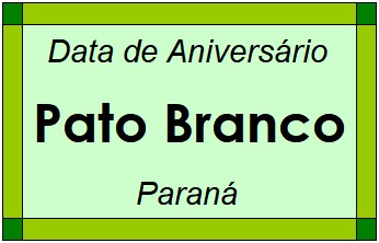 Data de Aniversário da Cidade Pato Branco