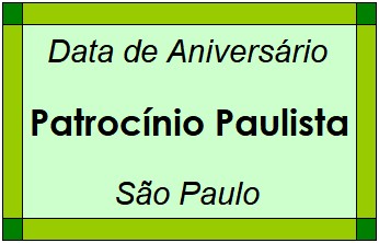 Data de Aniversário da Cidade Patrocínio Paulista