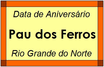 Data de Aniversário da Cidade Pau dos Ferros