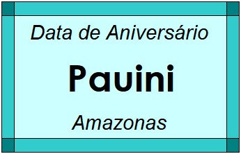 Data de Aniversário da Cidade Pauini