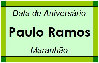 Data de Aniversário da Cidade Paulo Ramos