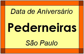 Data de Aniversário da Cidade Pederneiras