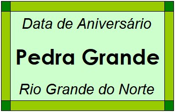 Data de Aniversário da Cidade Pedra Grande