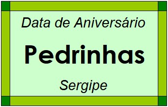 Data de Aniversário da Cidade Pedrinhas