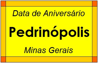 Data de Aniversário da Cidade Pedrinópolis