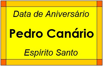 Data de Aniversário da Cidade Pedro Canário