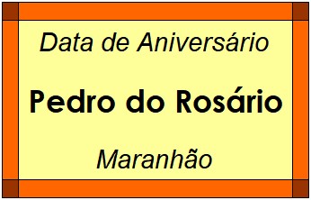 Data de Aniversário da Cidade Pedro do Rosário