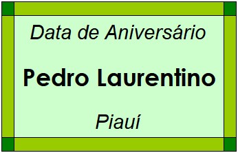 Data de Aniversário da Cidade Pedro Laurentino