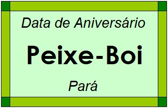 Data de Aniversário da Cidade Peixe-Boi