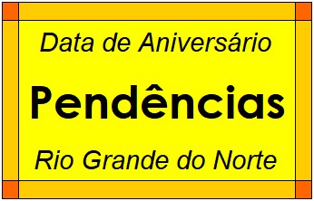 Data de Aniversário da Cidade Pendências