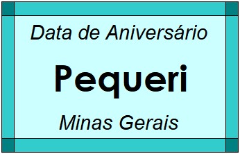 Data de Aniversário da Cidade Pequeri