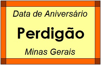 Data de Aniversário da Cidade Perdigão