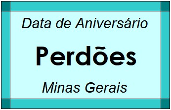 Data de Aniversário da Cidade Perdões