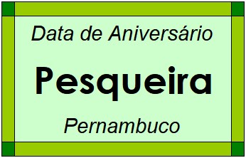 Data de Aniversário da Cidade Pesqueira