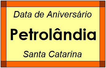 Data de Aniversário da Cidade Petrolândia