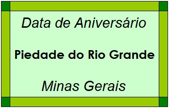 Data de Aniversário da Cidade Piedade do Rio Grande