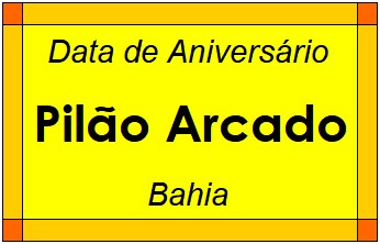 Data de Aniversário da Cidade Pilão Arcado