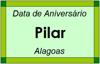 Data de Aniversário da Cidade Pilar