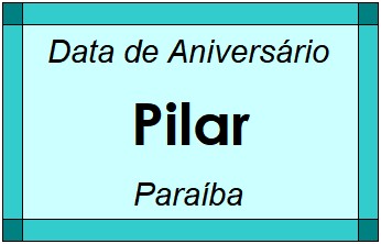 Data de Aniversário da Cidade Pilar