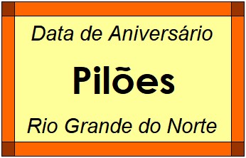 Data de Aniversário da Cidade Pilões