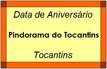 Data de Aniversário da Cidade Pindorama do Tocantins