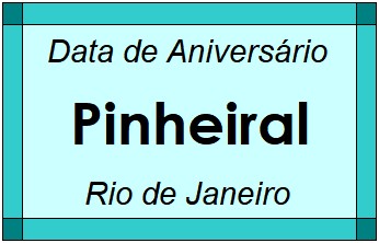 Data de Aniversário da Cidade Pinheiral