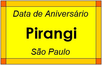 Data de Aniversário da Cidade Pirangi