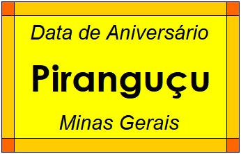 Data de Aniversário da Cidade Piranguçu