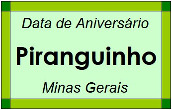 Data de Aniversário da Cidade Piranguinho