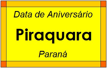 Data de Aniversário da Cidade Piraquara