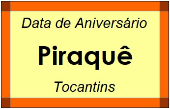 Data de Aniversário da Cidade Piraquê