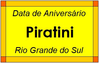 Data de Aniversário da Cidade Piratini