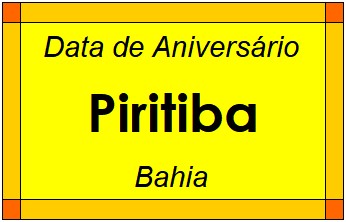 Data de Aniversário da Cidade Piritiba