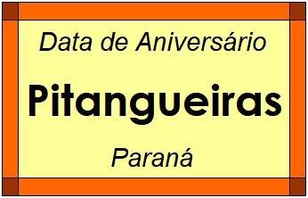 Data de Aniversário da Cidade Pitangueiras