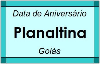 Data de Aniversário da Cidade Planaltina