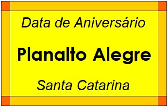 Data de Aniversário da Cidade Planalto Alegre