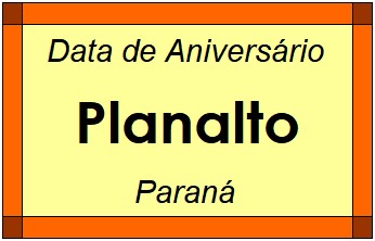 Data de Aniversário da Cidade Planalto