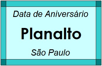 Data de Aniversário da Cidade Planalto