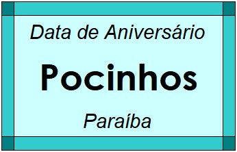 Data de Aniversário da Cidade Pocinhos